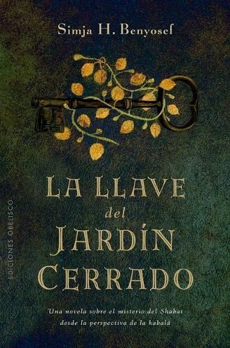 La Llave Del Jardin Cerrado By Simja H Benyosef 9788411720564