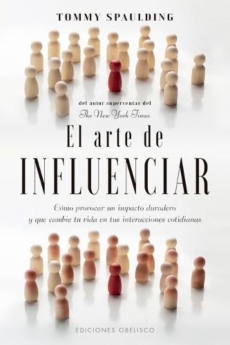 Arte De Influenciar, El By Tommy Spaulding 9788411720724 (Paperback)
