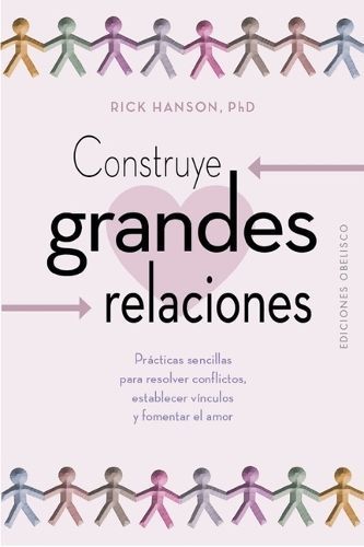 Construye Grandes Relaciones By Rick Hanson 9788411720953 (Paperback)