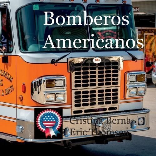 Bomberos americanos By Berna 9788411740012 (Paperback)