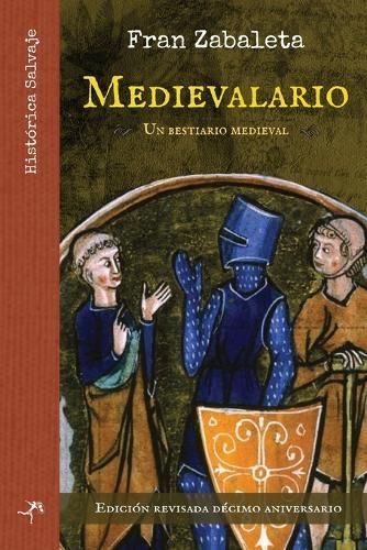 Medievalario, Un Bestiario Medieval By Fran Zabaleta 9788412199703