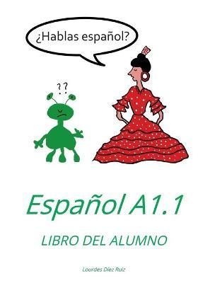 ¿Hablas español? By Díez Ruiz 9788413736839 (Paperback)