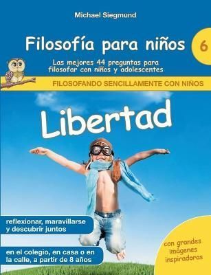 Filosofía para niños By Siegmund 9788413737027 (Paperback)