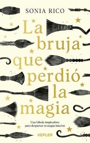La Bruja Que Perdio La Magia By Sonia Rico 9788416344901 (Paperback)