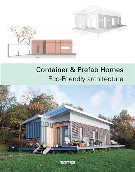 Container & Prefab Homes By Anna Minguet (editor) 9788416500499