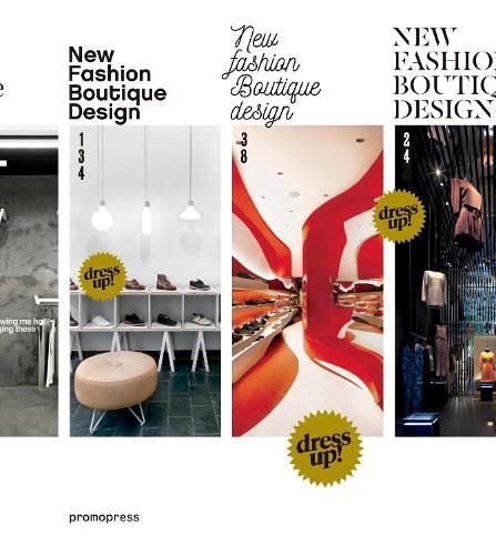 New Fashion Boutique Design By Shaoqiang Wang 9788416851676