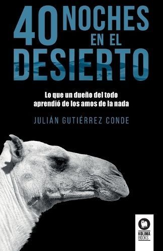 40 Noches En El Desierto By Julián Gutiérrez Conde 9788417566418