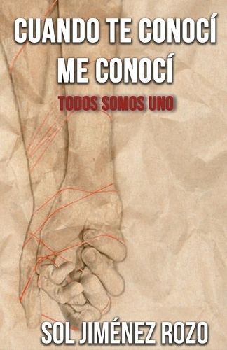 Cuando Te Conocí Me Conocí. By Sol Jiménez Rozo 9788417781200