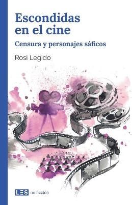 Escondidas En El Cine By Rosi Legido 9788417829421 (Paperback)