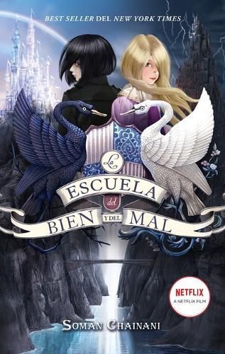 Escuela Del Bien Y Del Mal, La By Soman Chainani 9788417854553