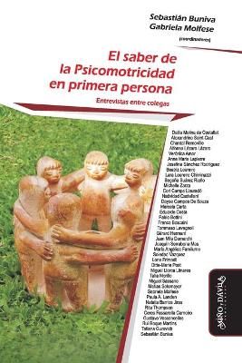 El Saber De La Psicomotricidad En Primera Persona 9788418095177