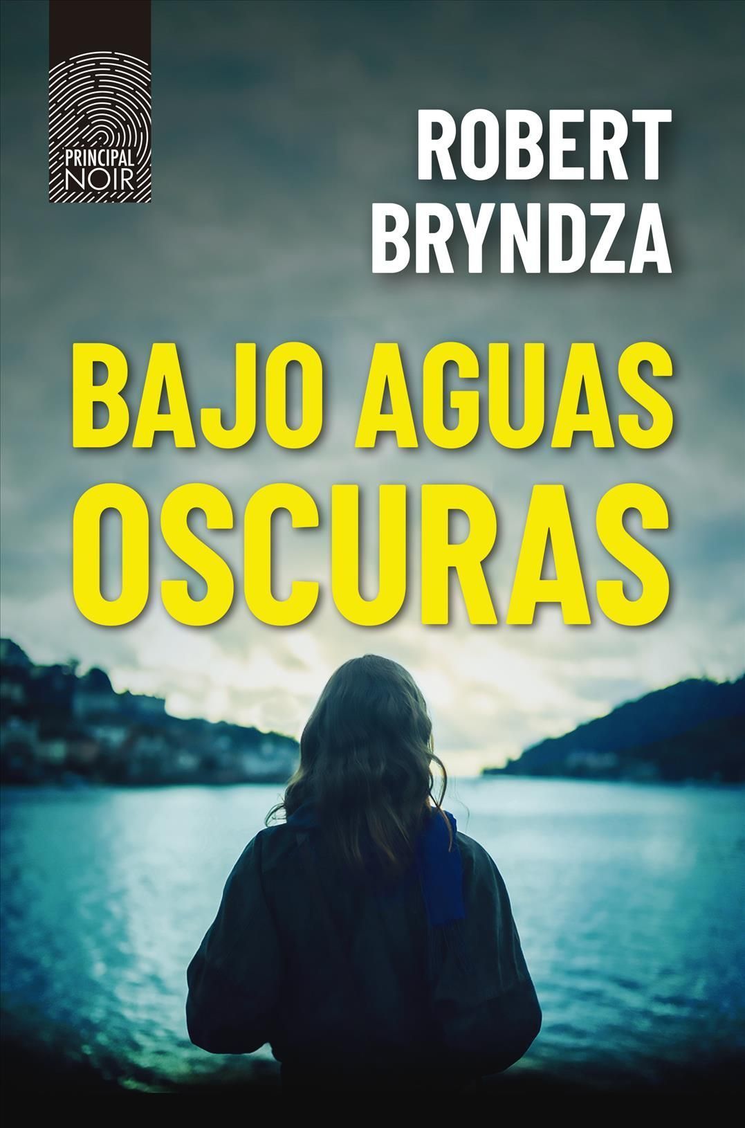 Bajo Aguas Oscuras (Kate Marshall 2) By Robert Bryndza 9788418216404