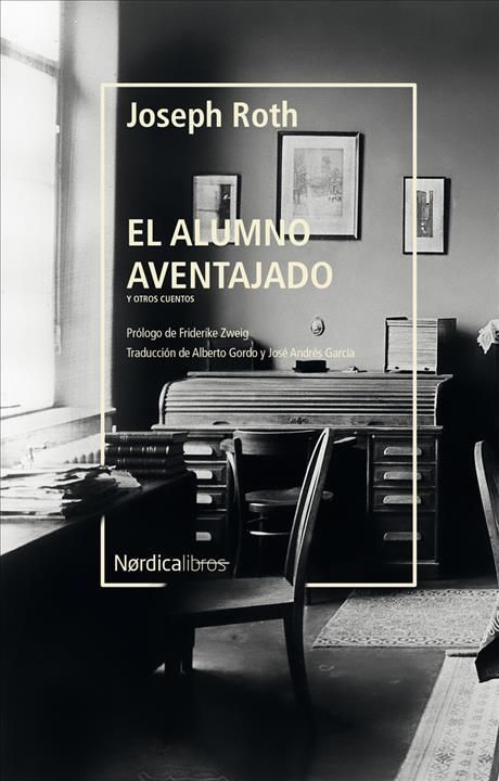 Alumno Aventajado, El By Joseph Roth 9788418451775 (Paperback)