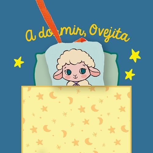 A Dormir, Ovejita By Alicia Teba 9788418664984 (Hardback)