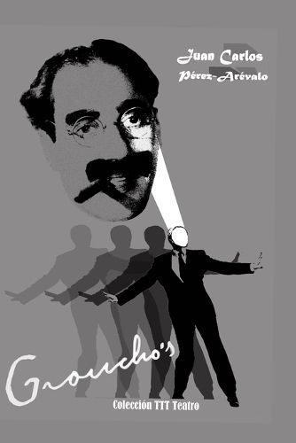 Groucho's By Juan Carlos Perez-Arevalo 9788418840395 (Paperback)