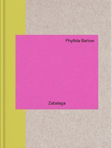 Phyllida Barlow - Zabalaga 9788418934926 (Hardback)
