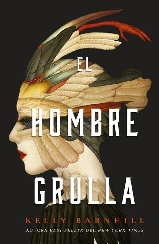 El Hombre Grulla By Kelly Barnhill 9788419030856 (Paperback)