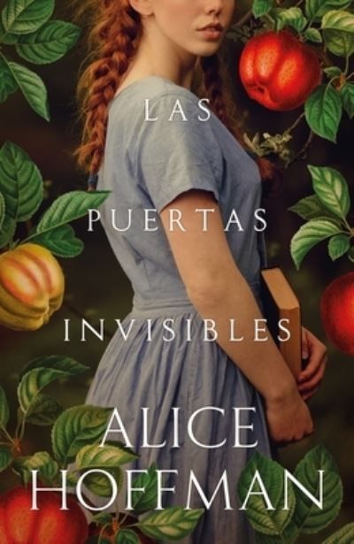 Puertas Invisibles, Las By Alice Hoffman 9788419030948 (Paperback)