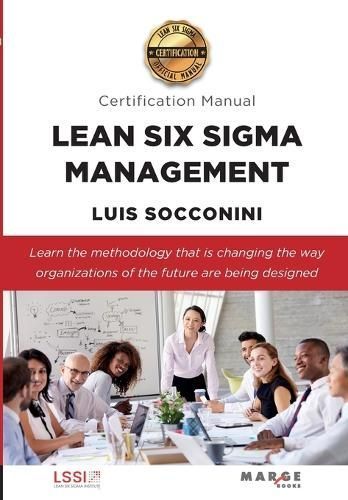 Lean Six Sigma Management. Certification Manual By Socconini