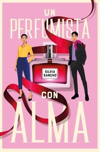 Un Perfumista Con Alma By Silvia Sancho 9788419131355 (Paperback)