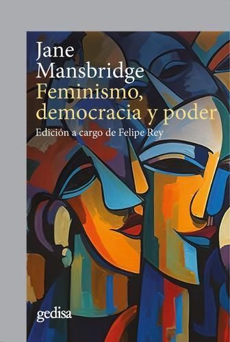 Feminismo, Democracia Y Poder By Jane Mansbridge 9788419406064