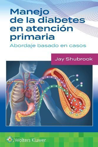 Manejo De La Diabetes En Atención Primaria. Abordaje Basado En Casos