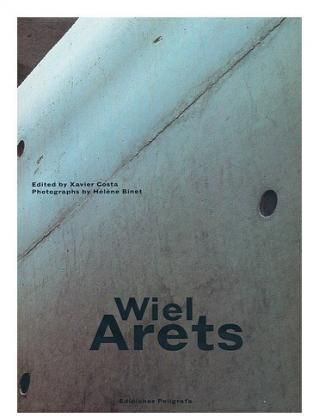 Wiel Arets By Xavier Costa 9788434309159 (Hardback)