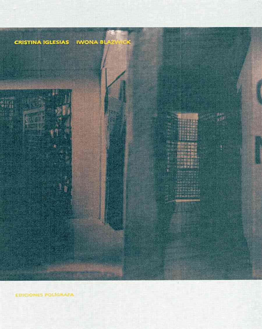 Cristina Iglesias By Iwona Blazwick 9788434310070 (Hardback)