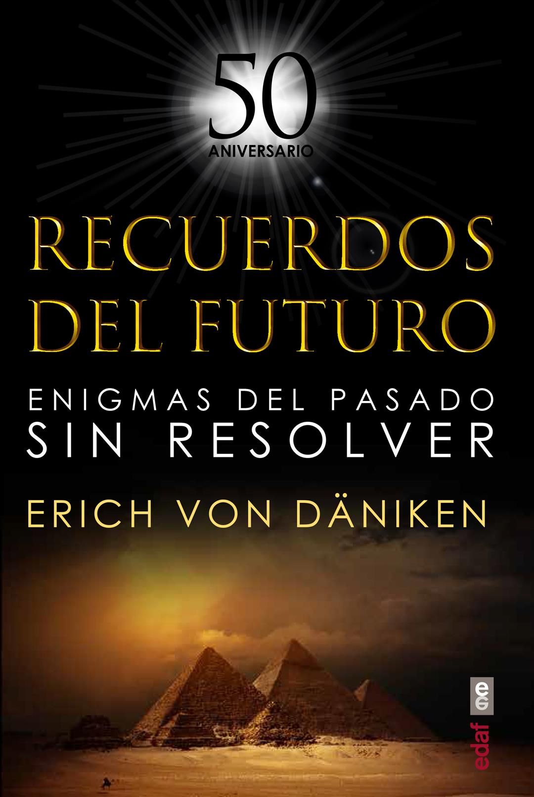 Recuerdos Del Futuro By Eric Von Daniken 9788441440098 (Paperback)
