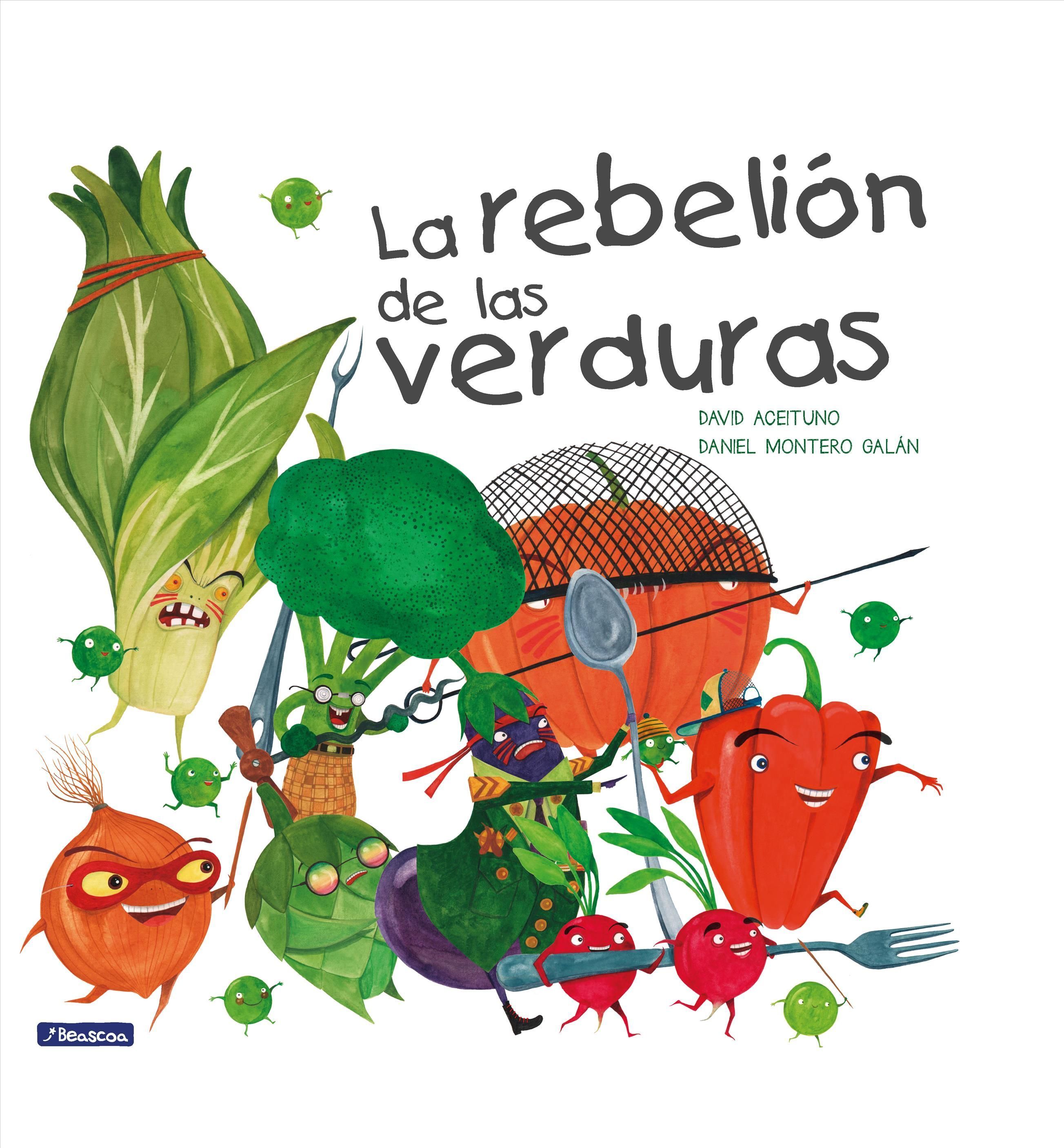 La Rebelión De Las Verduras / The Vegetables Rebellion 9788448845025