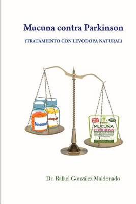 Mucuna contra Parkinson 9788461709076 (Paperback)