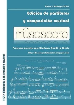 MuseScore By Álvaro Téllez José Buitrago 9788468607139 (Paperback)