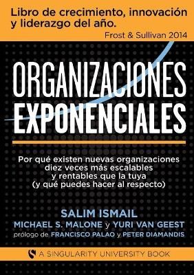 Organizaciones Exponenciales 9788468686318 (Paperback)