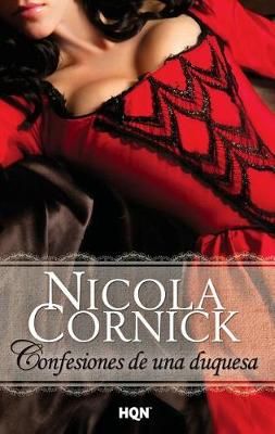 Confesiones De Una Duquesa By Nicola Cornick 9788468745183 (Paperback)