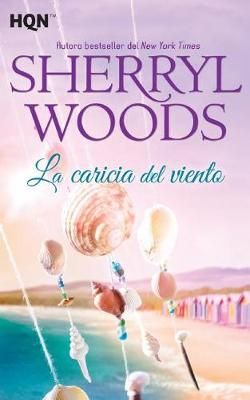 La Caricia Del Viento By Sherryl Woods 9788468766881 (Paperback)