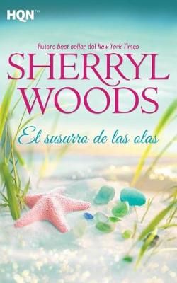 El Susurro De Las Olas By Sherryl Woods 9788468777931 (Paperback)