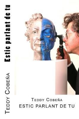 Estic Parlant De Tu 9788469747018 (Paperback)