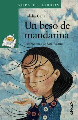 Un Beso De Mandarina By Eulalia Canal 9788469808726