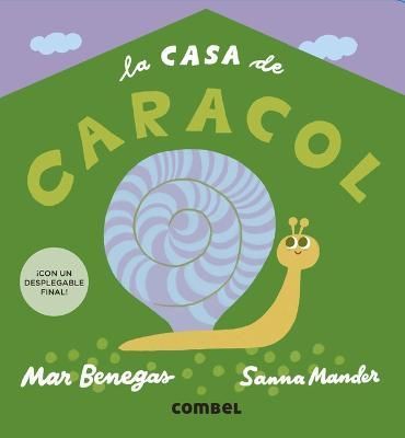 La Casa de Caracol By Benegas 9788491019343 (Board book)