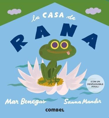 La Casa de Rana By Benegas 9788491019381 (Board book)