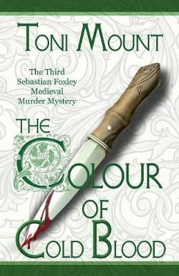 The Colour of Cold Blood By Toni Mount 9788494649813 (Paperback)