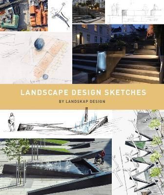 Landscape Design Sketches 9788499366432 (Hardback)