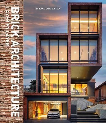 Brick Architecture By Sergio Asensio Quesada 9788499366616 (Hardback)