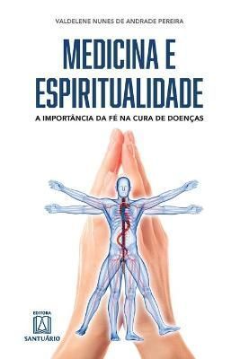 Medicina e espiritualidade By Pereira 9788536904009 (Paperback)