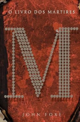 O livro dos martires By John Foxe 9788543302935 (Paperback)