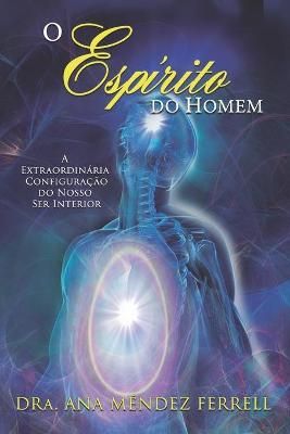 O Espírito Do Homem 9788553008018 (Paperback)