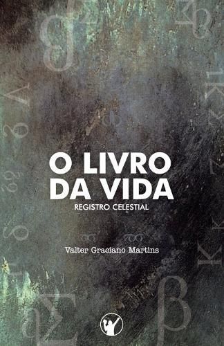 O Livro da Vida By Almeida 9788562828638 (Paperback)