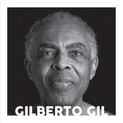 Gilberto Gil - Music Portraits By Gil 9788565332569 (Paperback)
