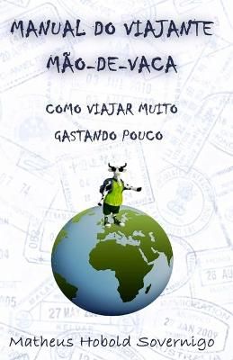 Manual Do Viajante Mão-De-Vaca By Matheus Hobold Sovernigo