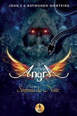 Angra By John Elvis (contributions), Raymundo Monteiro (author)